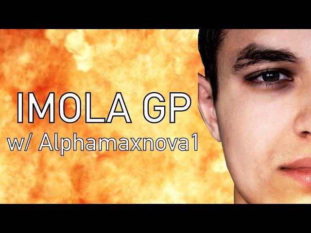 Emilia Romagna GP (Imola) but WITH ALPHAMAXNOVA1 AYYYYY