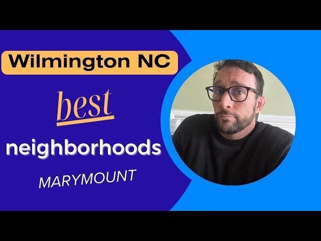 Marymount | Living in Wilmington NC | Wilmington NC Best Neighborhoods