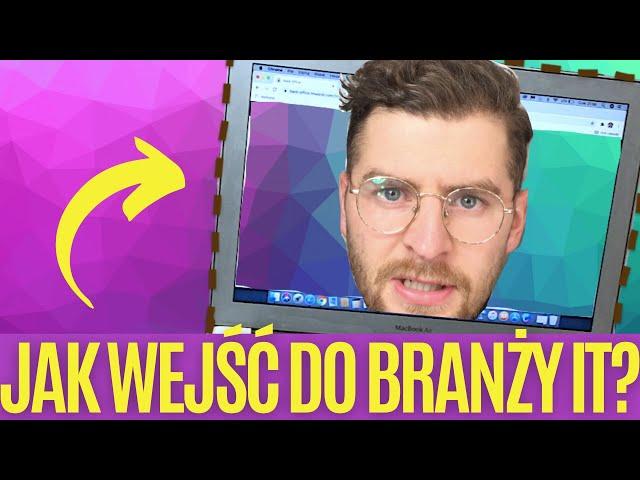 Jak Szybko Wejść Do IT Bez Doświadczenia