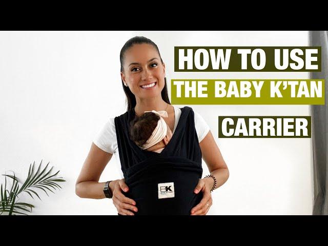 How to use the Baby K’tan carrier | Newborn