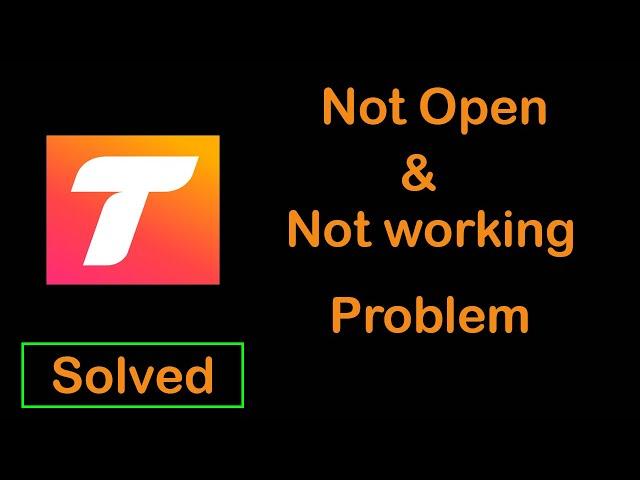 Tango not Open and Not working Problem in Android Mobile, Tablet