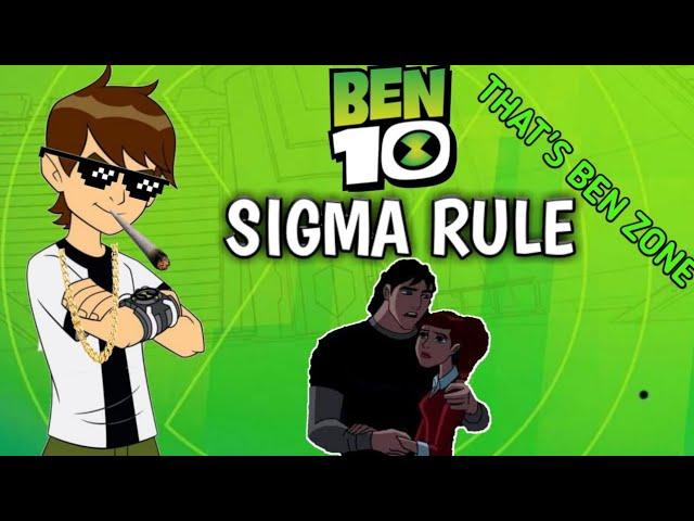 NEW BEN 10 SIGMA RULES | BEN 10THUG LIFE ||