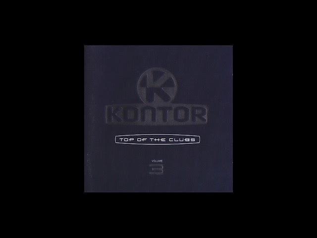 Kontor - Top Of The Clubs Volume 3 (CD 1) 1999