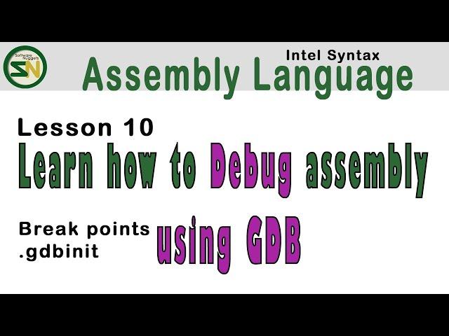 ASM Language (L10), How to DEBUG an assembly language program using GDB