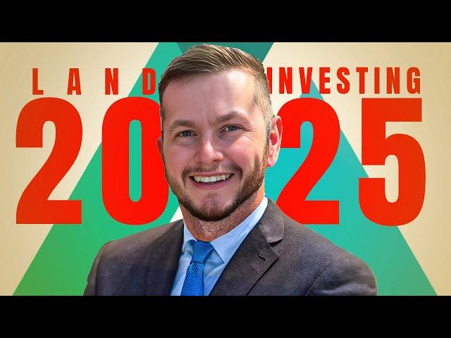 2025 Land Investing Changes: Planning My Business Strategies for Success