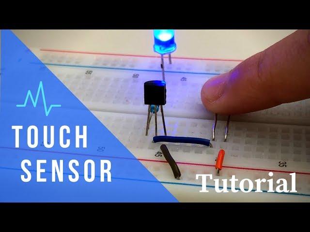 How To Make a Touch Sensor Circuit (Using Only Transistor)