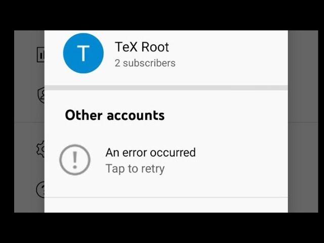 Fix An Error Occurred tap to retry YouTube 2022 | How to Fix an Error Occurred YouTube Account