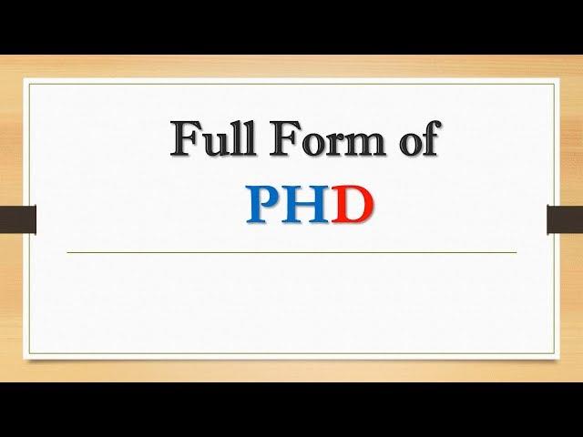 Full Form of PHD || Did You Know?