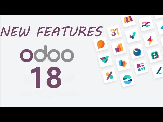 Odoo 18 New Features | Product/Inventory Revamp: What’s New and Improved