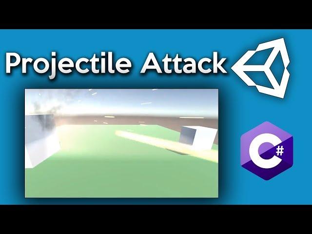 Unity Tutorial - How to make a Fireball / Projectile attack