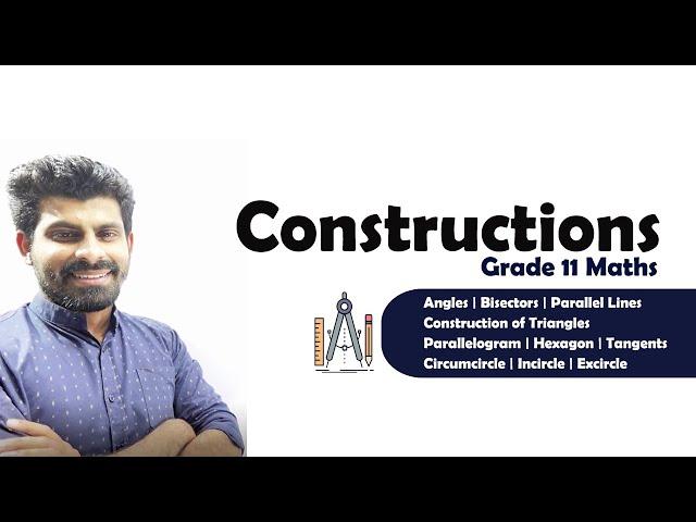 Constructions | Grade 11 and 10 Maths | English Medium