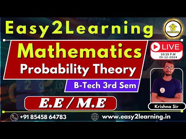 B-Tech 3rd Semester Mathematics ( ME / EE )| Probability Theory Questions Discussion | easy2learning