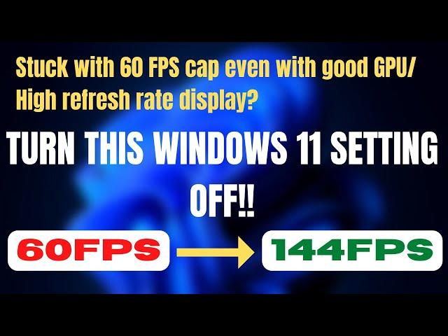 Fix FPS stuck at 60FPS in all games even with Good GPU/ High Refresh Rate Display | 60FPS cap fixed!