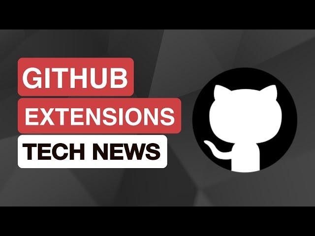 Tech News #39 | Adam Cogan | GitHub Copilot Extensions