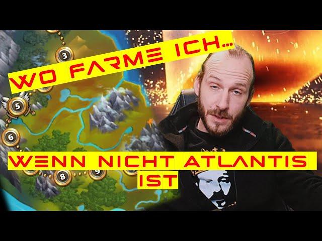 Empires & Puzzles | Tipp-Video | Wo farme ich, wenn nicht Atlantis ist