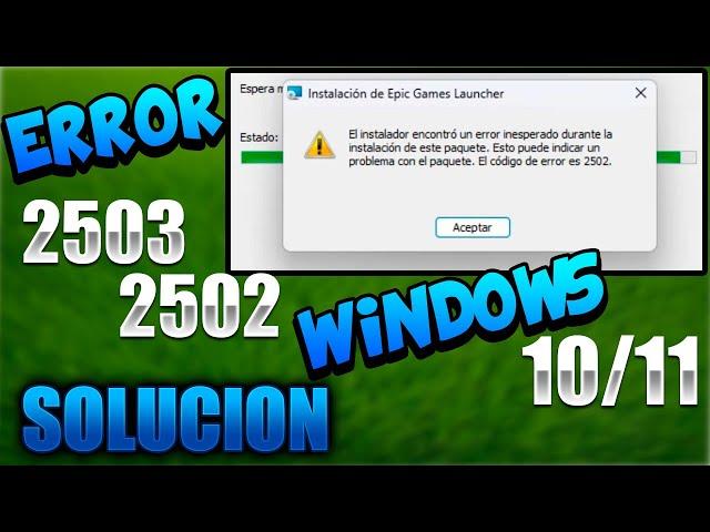 Como Reparar ERROR 2503-2502 ️ WINDOWS 810 Y 11 (Bien ▶️ Explicado)