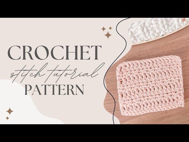 Crochet Stitch TUTORIAL  Unique & Easy Crochet Pattern  Double Crochet Variation  2 Row Pattern