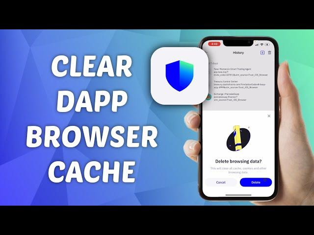 How to Clear DApp Browser Cache on Trust Wallet