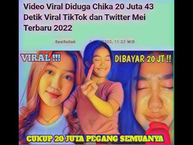 Viral Chika Tiktok 20JT