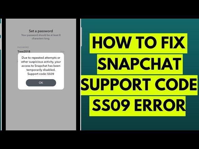 How to Fix Snapchat Support Code SS09 Error (2023)?