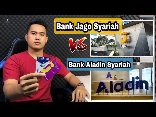 Bank Jago VS Bank Aladin | Review Bank Digital Syariah