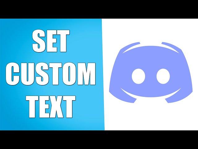 How to Set Custom Text Under Your Discord Name (Statuses on Discord)