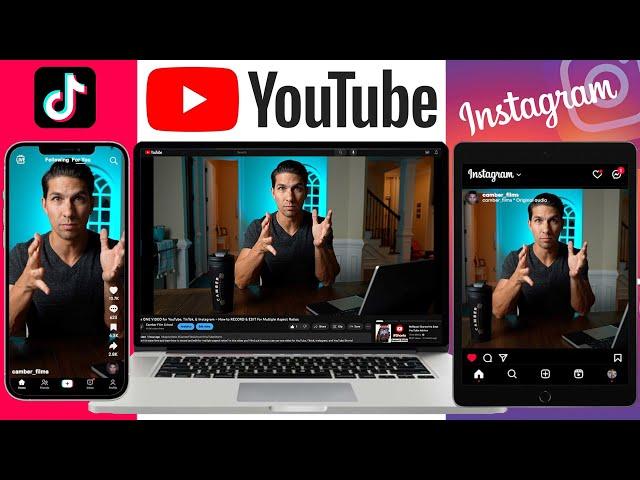 Use ONE VIDEO for YouTube, TikTok, & Instagram – How to RECORD & EDIT for Multiple Aspect Ratios