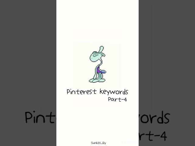 Pinterest keywords part-4  #sunkisslilyx #pintrest #aesthetic #ytshorts