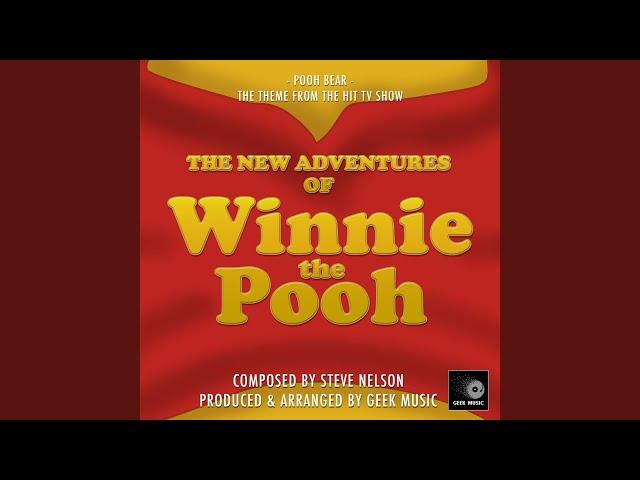 Pooh Bear (From "The New Adventures Of Winnie The Pooh")