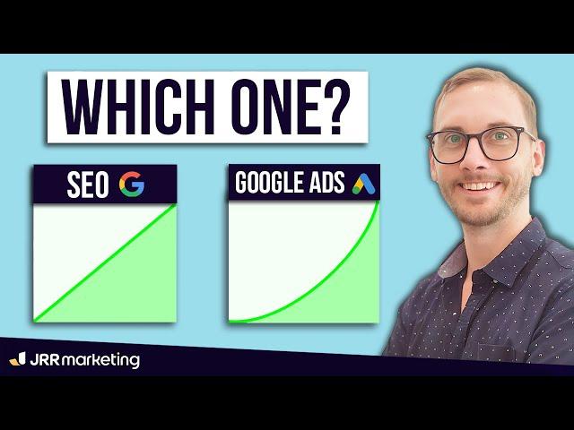 SEO vs. Google Ads: How to Know Which One Will Grow Your Business Faster