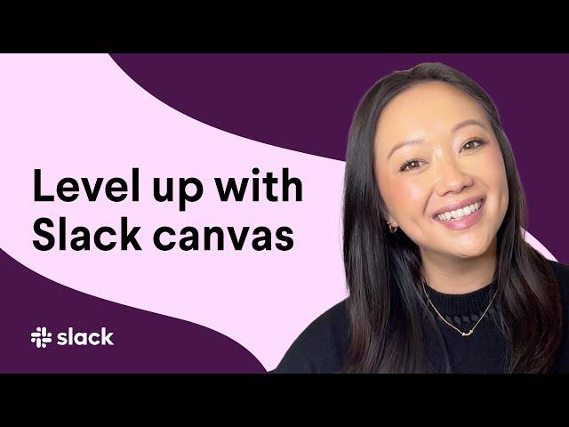 5 ways to drive canvas adoption with Slack