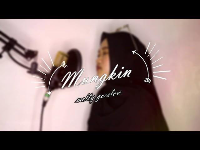 MUNGKIN - Melly Goeslow Cover by Hera Thamrin