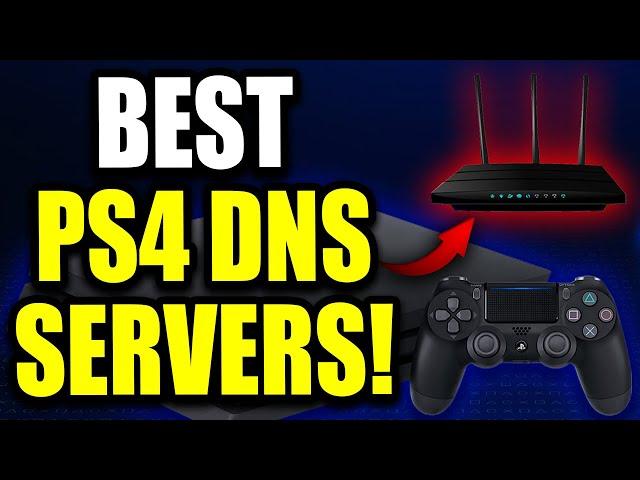 Best DNS Servers For PS4! How To Boost Download Speed, Reduce Internet Ping, and Fix Lag!