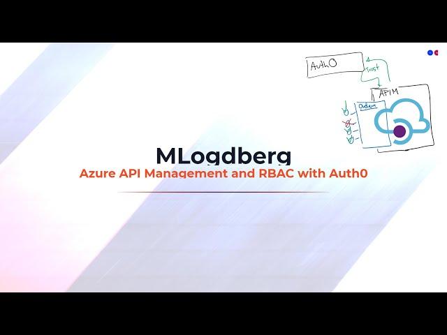 MLogdberg - API Management and RBAC with Auth0