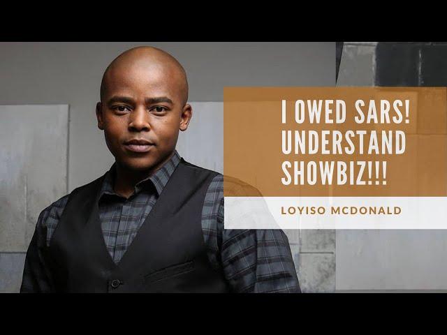 Loyiso McDonald: An actor as a Business | Koketso Motlhabane