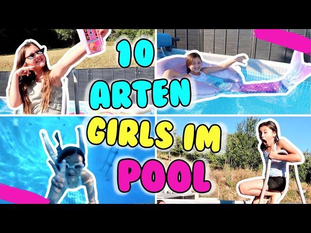 10 ARTEN MÄDCHEN im POOL  Diese Mädels habt ihr alle schon mal im Pool getroffen!  Alles Ava