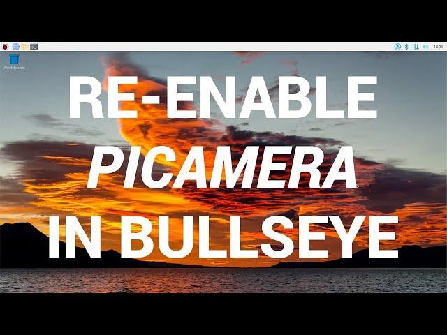 Use Picamera with Raspberry Pi OS Bullseye