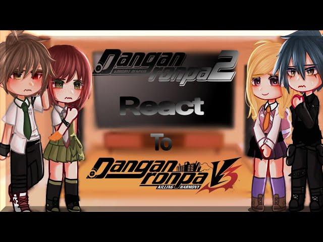 Danganronpa 2 react to drv3|post canon|•spoilers•