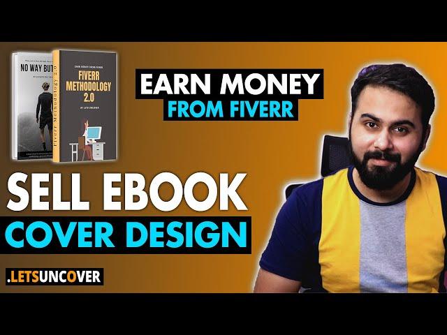 How to Get your First Order on Fiverr from eBook Cover Design Gig, Fiverr Gig Ideas for Beginners