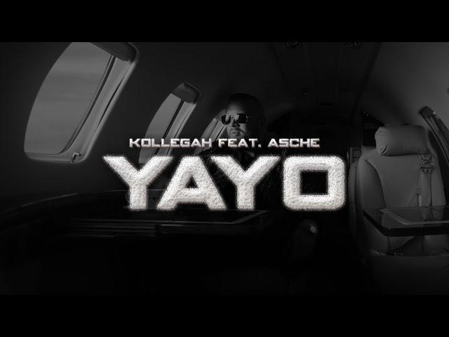 KOLLEGAH - YAYO (feat. Asche)