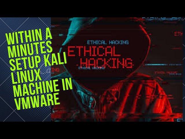 How to install VMware and Setup Kali Linux within a minutes in VMware#kalilinux #cybersecurity #hack