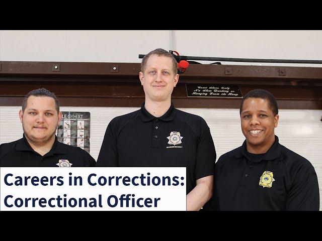 Careers in Corrections: Correctional Officer