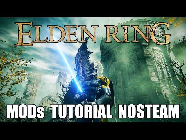 Elden Ring - NOSTEAM - MODS install Tutorial