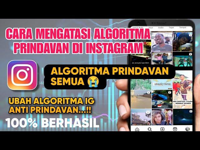 Cara Mengatasi Algoritma Instagram Orang Prindavan Semua | Ig dipenuhi Orang Prindavan