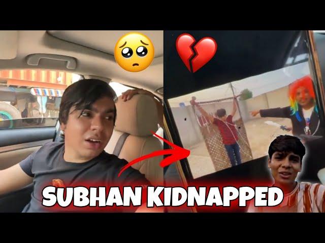 Subhan Kidnapped || Waleed sad|