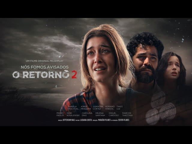 O RETORNO - NÓS FOMOS AVISADOS | FILME COMPLETO (Parte 2)