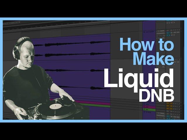 How To Make Liquid DNB In Ableton [Part 1]