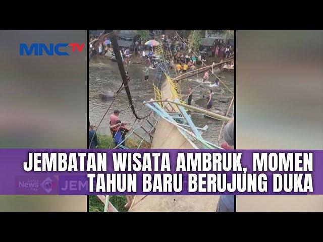 Jembatan Sungai Malus Ambruk, Imbas Tak Kuat Menahan Beban - LIP 02/01