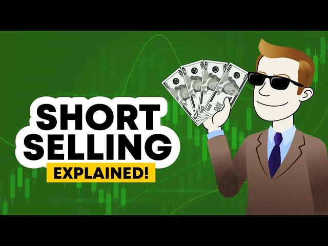 WHAT IS SHORT SELLING? | Stock Market Explained & More!