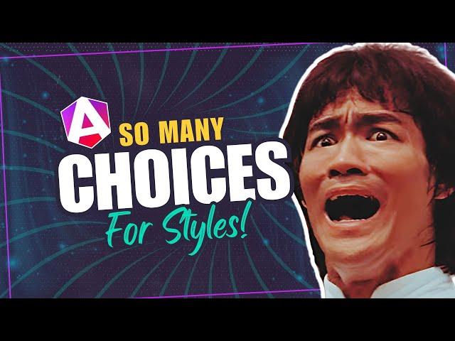 Every way to add styles in Angular... which one should you use?